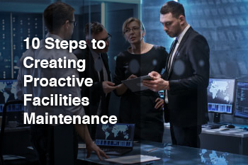 10 Steps to Creating Proactive Facilities Maintenance